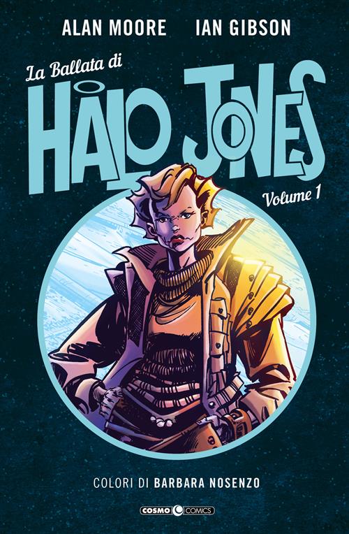 LA BALLATA DI HALO JONES A COLORI 1 (DI 3)