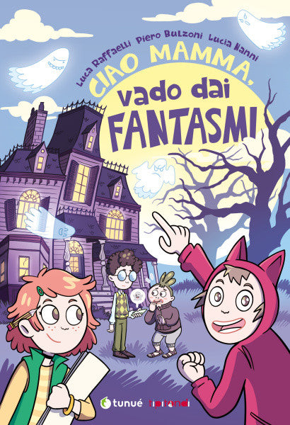 CIAO MAMMA, VADO DAI FANTASMI