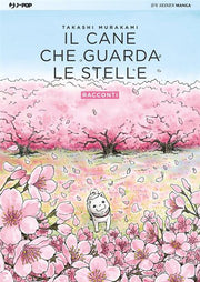 IL CANE CHE GUARDA LE STELLE 2 - RACCONTI