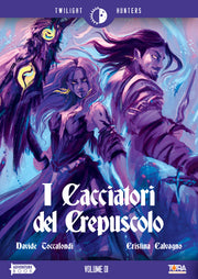 TWILIGHT HUNTERS VOL.1 - I CACCIATORI DEL CREPUSCOLO