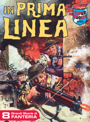 SUPER EROICA EXTRA - IN PRIMA LINEA