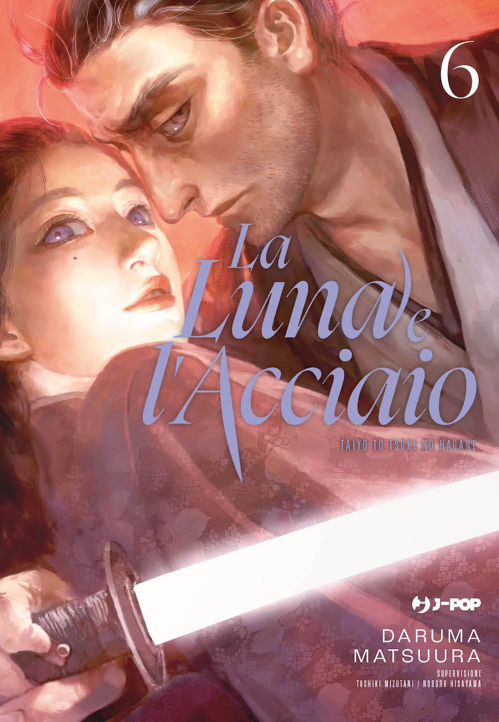 LA LUNA E L'ACCIAIO - TAIYOU TO TSUKI NO HAGANE VOL.6