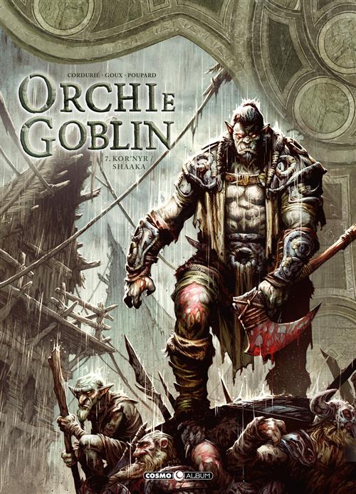 ORCHI E GOBLIN 7 - KOR'NYR / SHAAKA