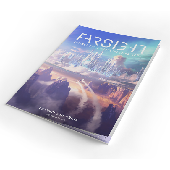 FARSIGHT - LE OMBRE DI ARKIS