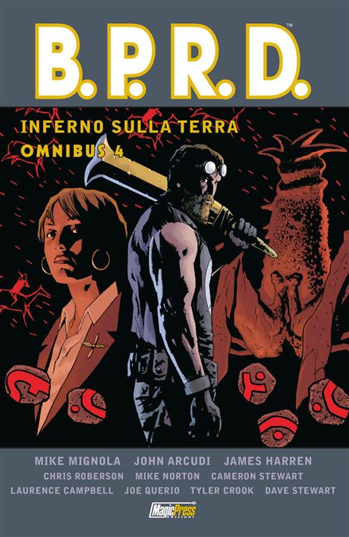 B.P.R.D. INFERNO SULLA TERRA VOL.4