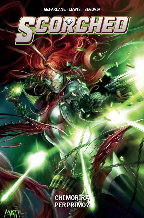 SCORCHED VOL.1 - CHI MORIRA' PER PRIMO?