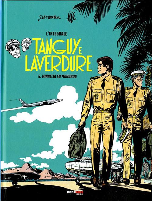 TANGUY E LAVERDURE: L'INTEGRALE, VOL. 5 - MINACCIA SU MURUROA