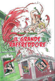 IL GRANDE RAFFREDDORE
