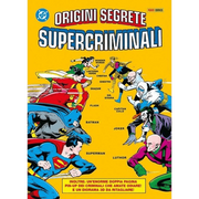 ORIGINI SEGRETE SUPERCRIMINALI - DC LIMITED COLLECTOR'S EDITION