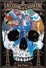 CACCIATORI DI CADAVERI VOL.1