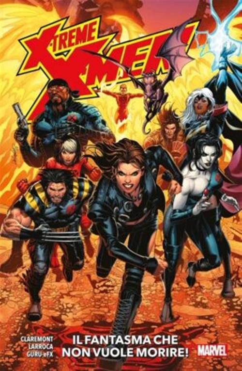 X-TREME X-MEN: IL FANTASMA CHE NON VUOLE MORIRE