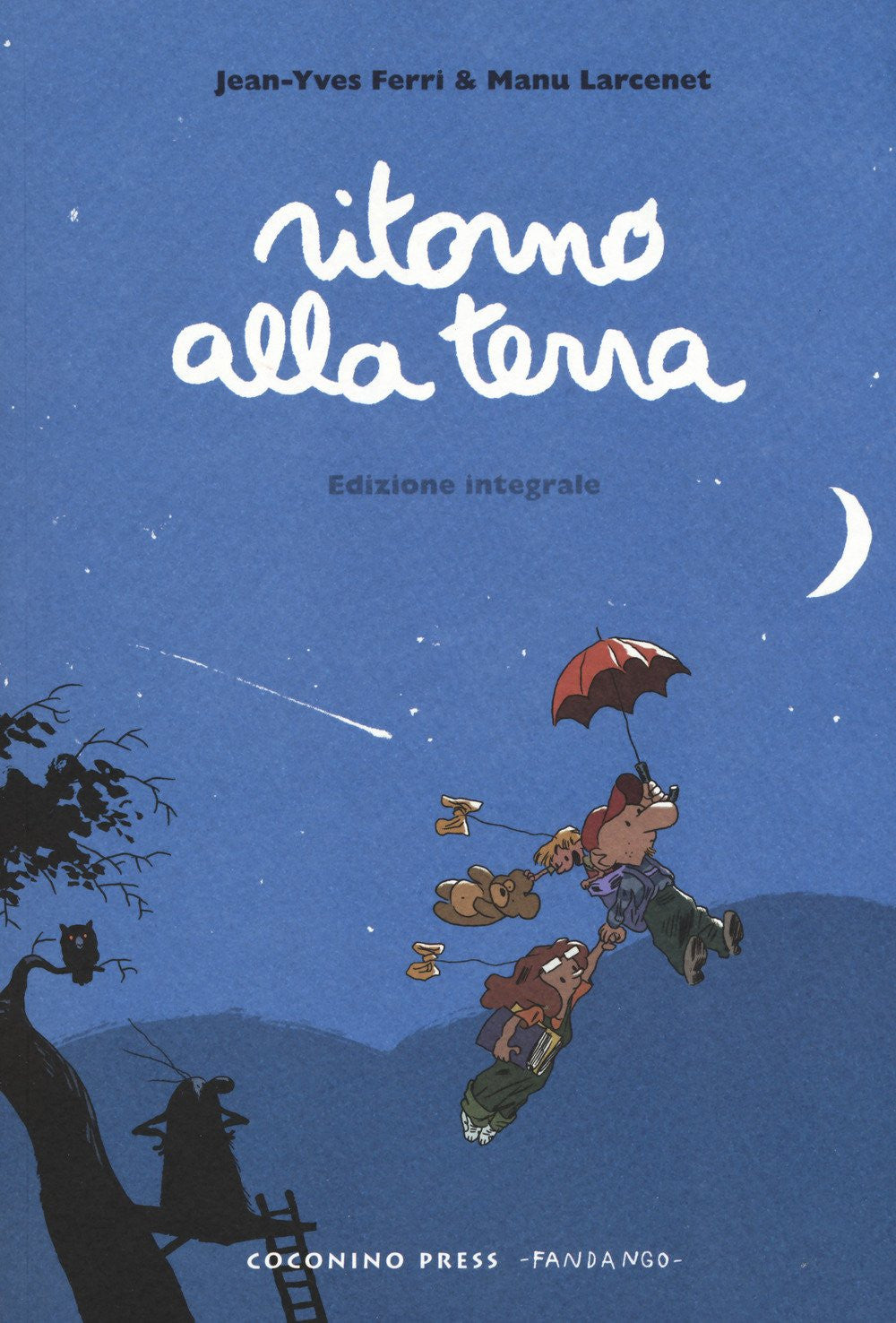 RITORNO ALLA TERRA - EDIZIONE INTEGRALE