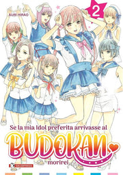 SE LA MIA IDOL PREFERITA ARRIVASSE AL BUDOKAN, MORIREI VOL.2