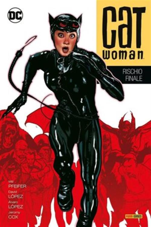 CATWOMAN DI ED BRUBAKER VOL.6: RISCHIO FINALE