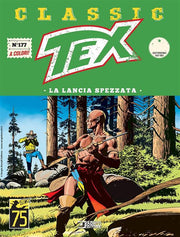 TEX CLASSIC 177 - LA LANCIA SPEZZATA