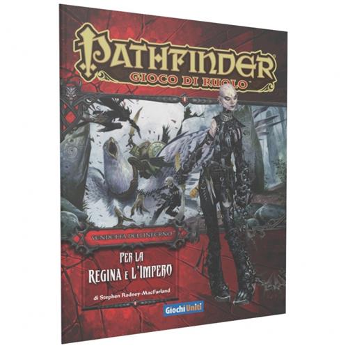 PATHFINDER: PER LA REGINA E L'IMPERO