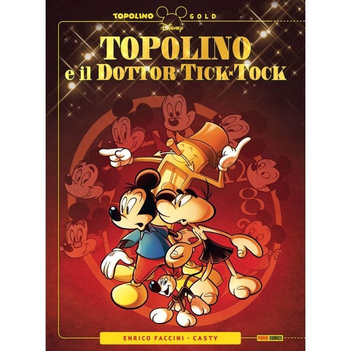 TOPOLINO GOLD VOL.16 - TOPOLINO E IL DOTTOR TICK-TOCK