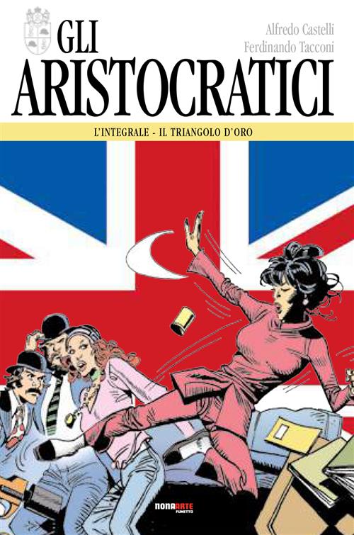 GLI ARISTOCRATICI 4 - IL TRIANGOLO D'ORO