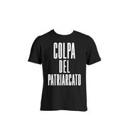 T-SHIRT - NSPPDN 1 - COLPA DEL PATRIARCATO - TAGLIA M