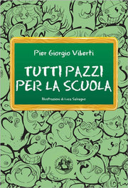TUTTI PAZZI PER LA SCUOLA