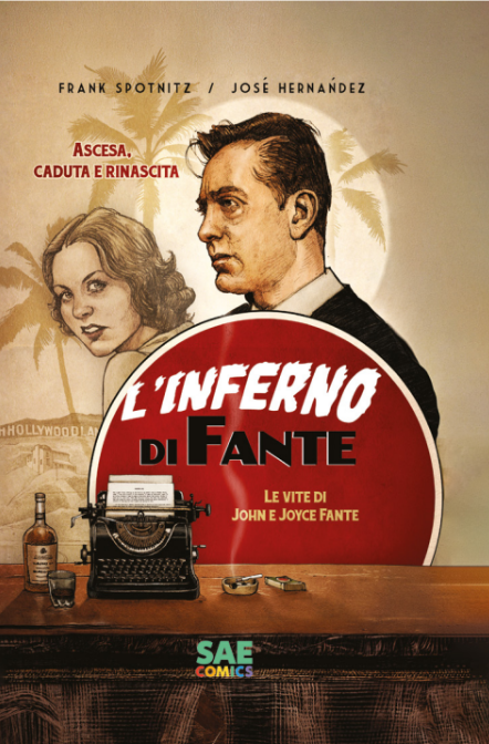 L'INFERNO DI FANTE - LE VITE DI JOHN E JOYCE FANTE