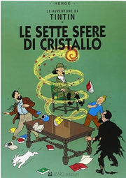 LE AVVENTURE DI TINTIN - LE 7 SFERE DI CRISTALLO
