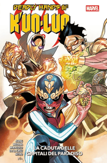 MARVEL COLLECTION - DEADLY HANDS OF K'UNLUN: LA CADUTA DELLE CAPITALI DEL PARADISO