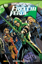 FRECCIA VERDE VOL.1: MIRARE AL FUTURO - DC COLLECTION