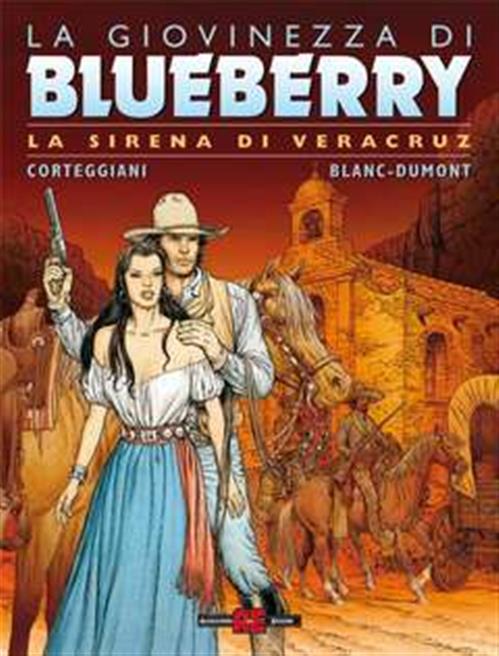 LA GIOVINEZZA DI BLUEBERRY 6 - LA SIRENA DI VERA CRUZ