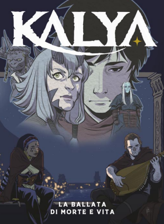 KALYA - LA BALLATA DI MORTE E VITA VOL.1