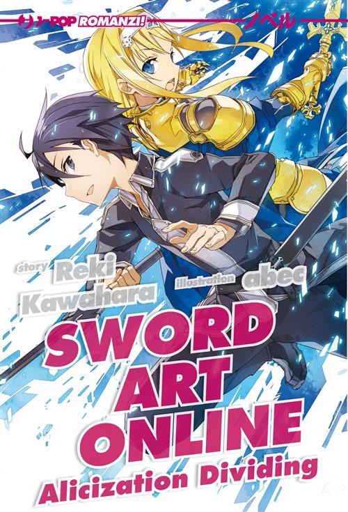 SWORD ART ONLINE - NOVEL ALICIZATION DIVIDING
