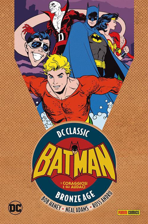 I CORAGGIOSI E GLI AUDACI 1 - DC CLASSIC