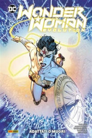 WONDER WOMAN: EVOLUTION - ADATTATI O MUORI