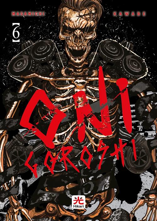 ONIGOROSHI VOL.6