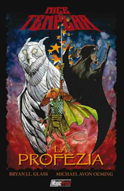 MICE TEMPLAR 1 - LA PROFEZIA