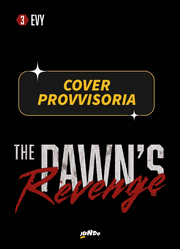 THE PAWN'S REVENGE VOL.3