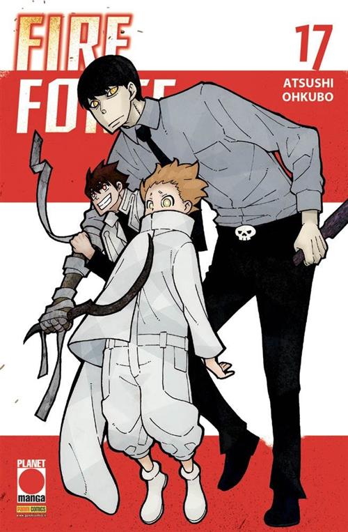 FIRE FORCE 17 - PRIMA RISTAMPA