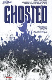 GHOSTED VOLUME 4 - CITTA' FANTASMA