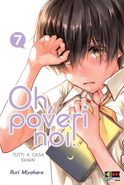 OH, POVERI NOI! - TUTTI A CASA KAWAI 7