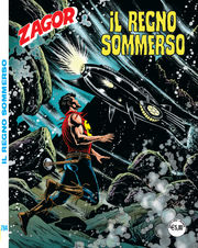 ZAGOR 733 (ZENITH 784) - IL REGNO SOMMERSO