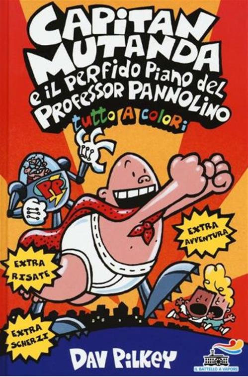 CAPITAN MUTANDA ED IL PERFIDO PIANO DEL PROFESSOR PANNOLINO