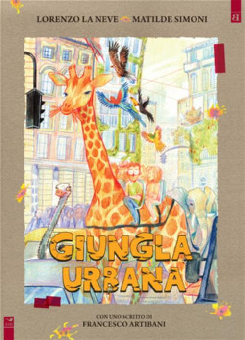 GIUNGLA URBANA