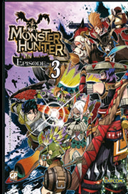MONSTER HUNTER EPISODE 3
