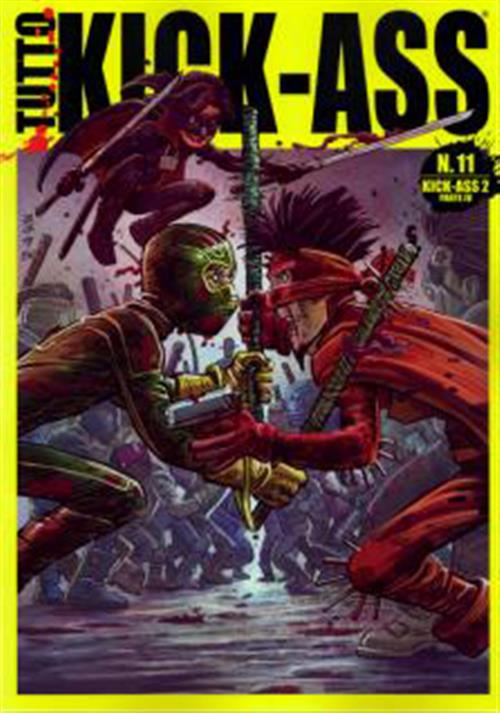 TUTTO KICK-ASS 11 - KICK-ASS 2 PARTE IV