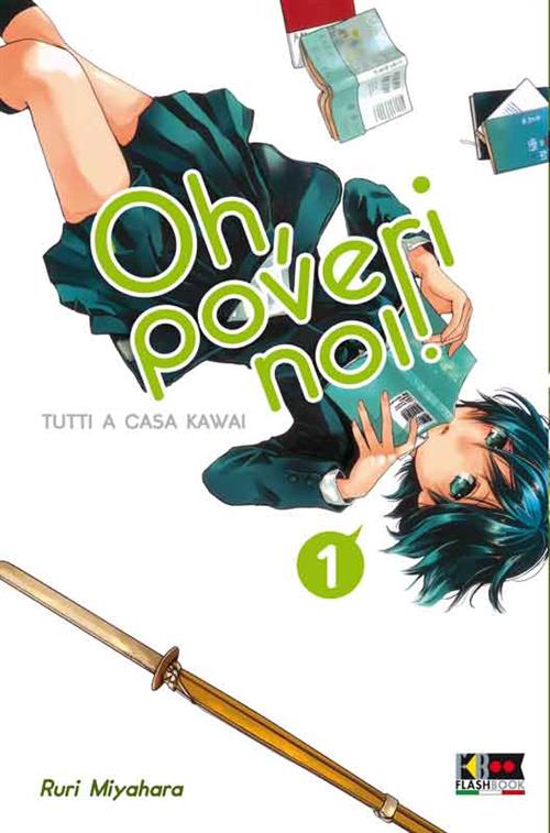 OH, POVERI NOI! - TUTTI A CASA KAWAI 1