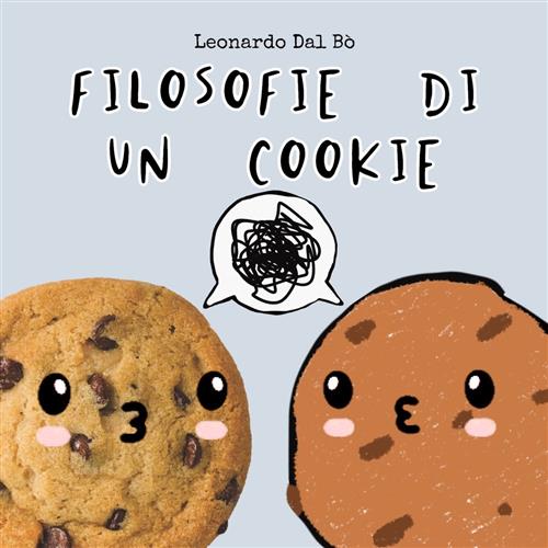 FILOSOFIA DI UN COOKIE
