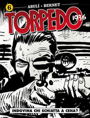 TORPEDO 1936 6 - INDOVINA CHI SCHIATTA A CENA?