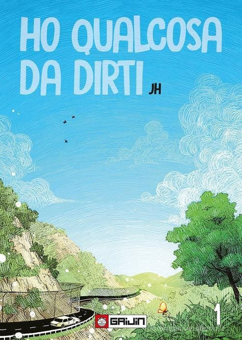 HO QUALCOSA DA DIRTI VOL.1
