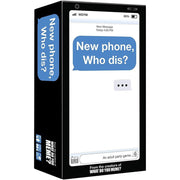 NEW PHONE, WHO DIS?