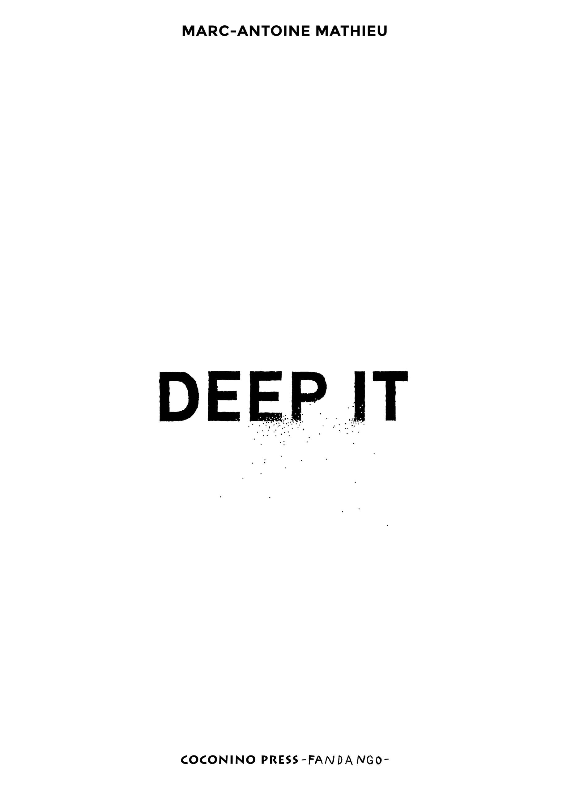 DEEP IT